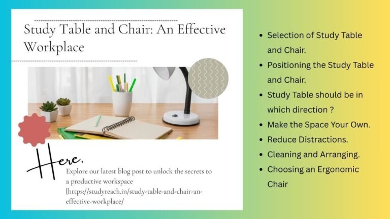 Study Table and Chair Selection. www.studyreach.com