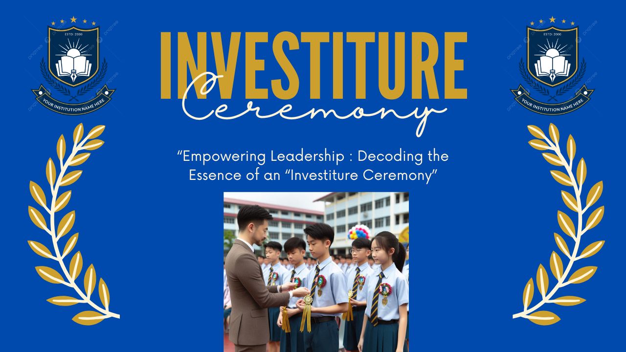 Celebrate the Investiture Ceremony 2026–27 in Style!