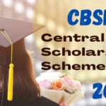 CBSE Central Scholarship Scheme 2025