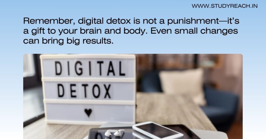 Digital Detox: 10 Ways to Boost Focus and Score Better in Studies Studyreach