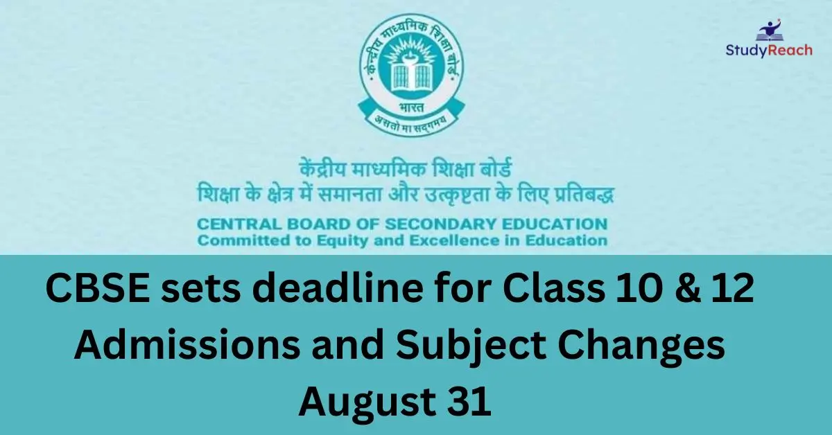 CBSE sets deadlines for direct admission. StudyReach
