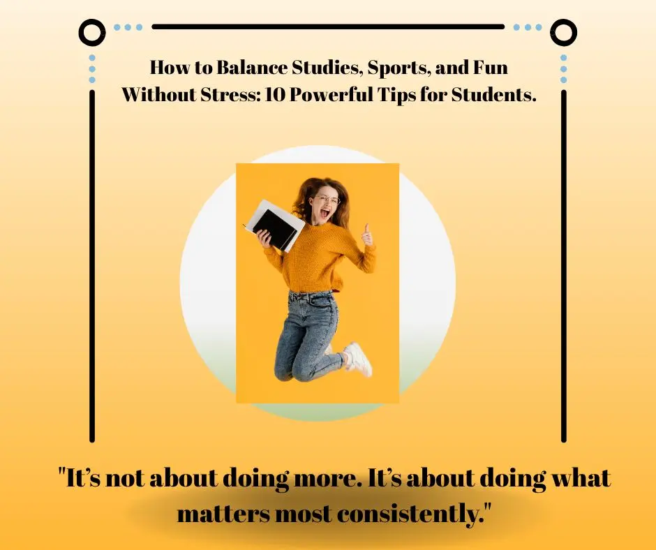 how-to-balance-studies-sports-and-fun