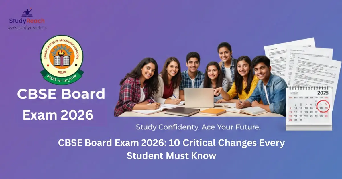 CBSE Board Exam 2026: 10 Critical Changes Every Student Must Know